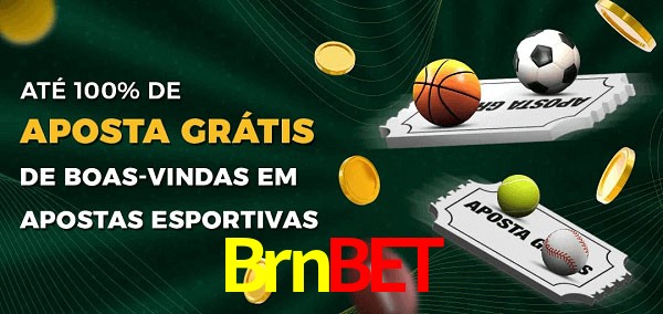 Brnbet Ate 100% de Aposta Gratis